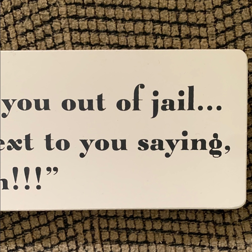 Humorous Friendship Quote Sign - Picture 3 of 13